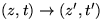 $(z,t) \rightarrow (z',t')$